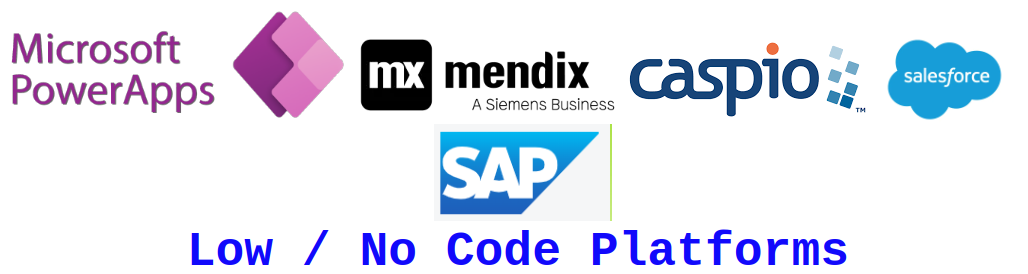 Low / No Code Platforms