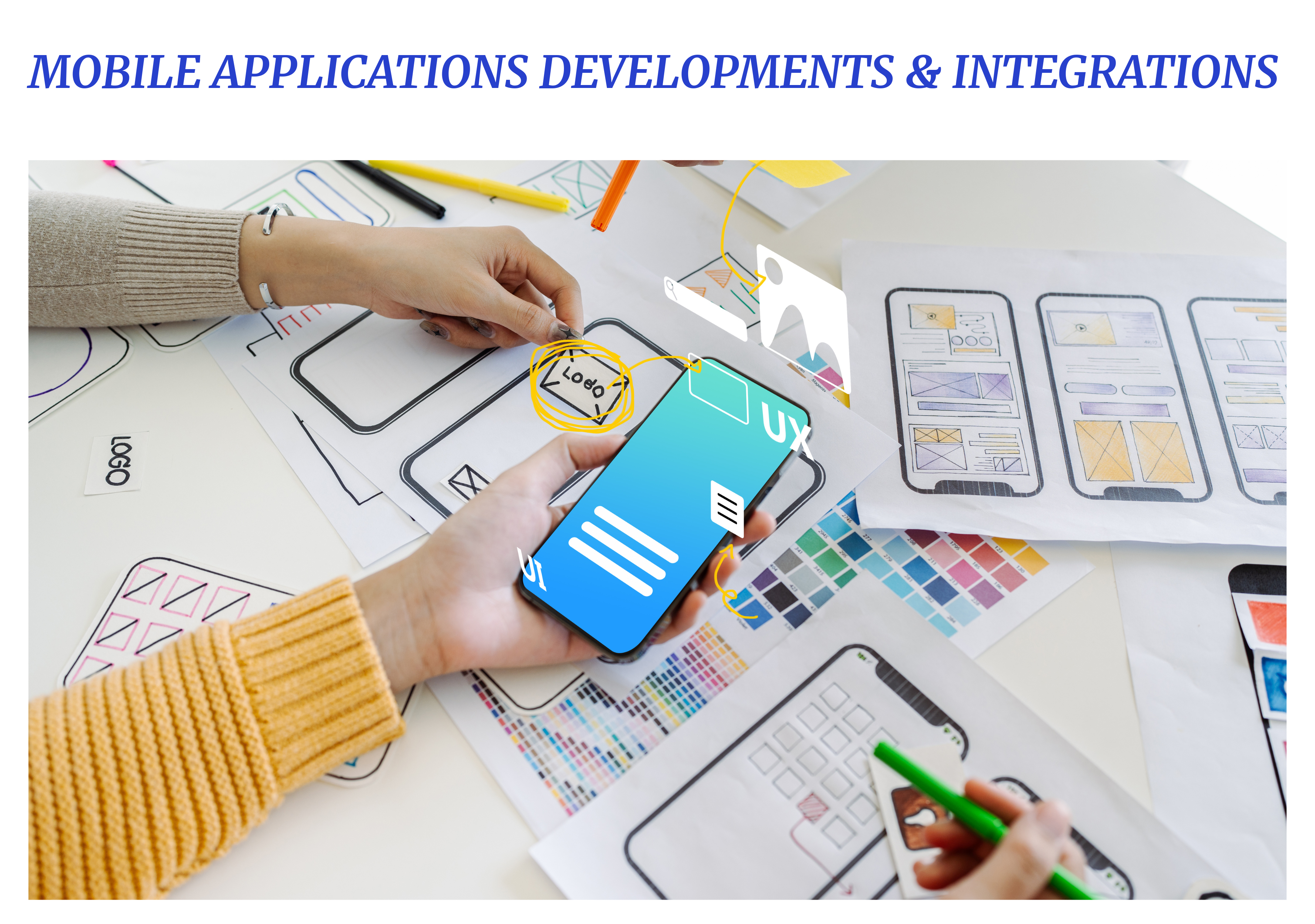 MOBILE APPLICATIONS DEVELOPMENTS & INTEGRATIONS